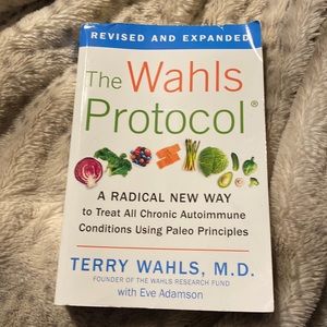 The Wahls Protocol book by Terry Wahls.